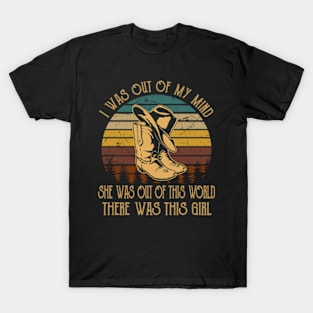 I was out of my mind, she was out of this world Boots Cowboys Awesome T-Shirt